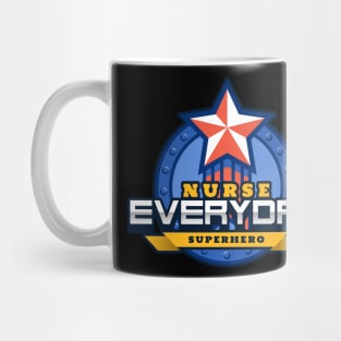 Nurse - Everyday superhero Mug